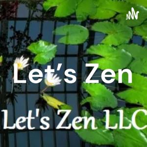 Let's Zen