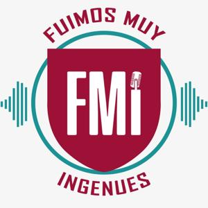 FMI, Fuimos Muy Ingenues