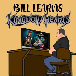 Bill Learns Kingdom Hearts
