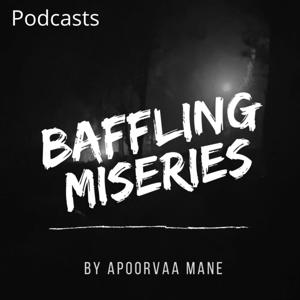 Baffling Miseries