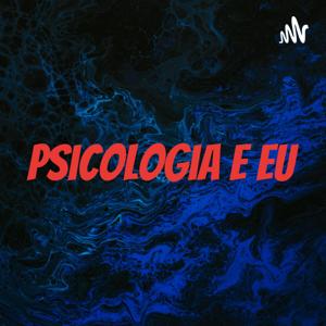 Psicologia E Eu