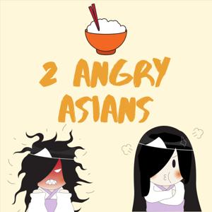 2 Angry Asians