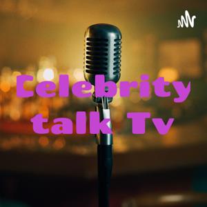 Celebrity talk Tv