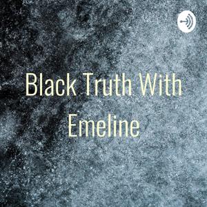 Black Truth With Emeline