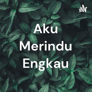 Aku Merindu Engkau