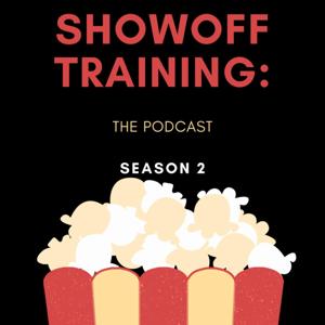 Showoff Training: The Podcast