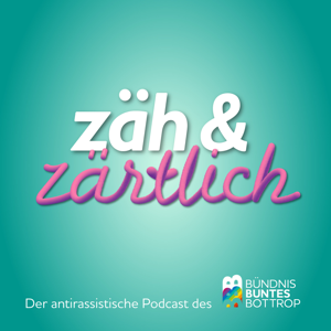 Zäh & Zärtlich