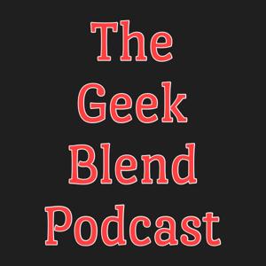 TheGeekBlend Podcast