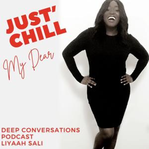 Just Chill My Dear