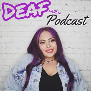 Deaf with a Podcast