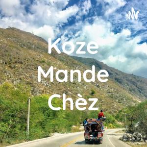 Koze Mande Chèz