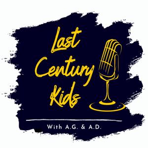 Last Century Kids