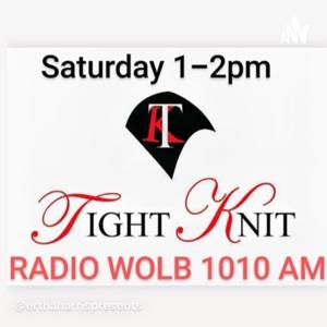 Tight Knit Radio Podcast