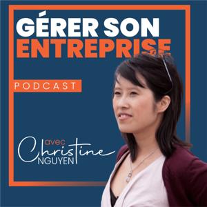 CHRISTINE NGUYEN  -  Gérer son entreprise - Mindset & Vision