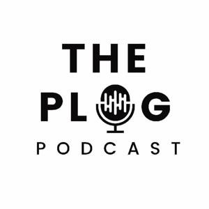 The Plug Podcast