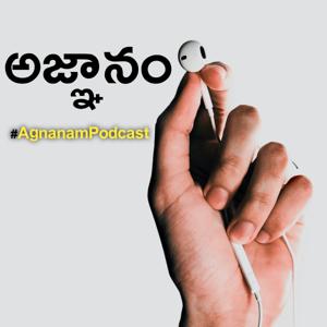 Agnanam Podcast