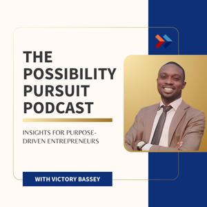 The Possibility Pursuit Podcast