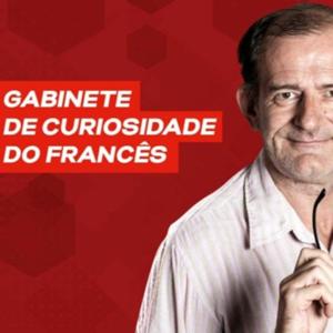 O Gabinete de Curiosidades do Francês