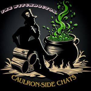 Cauldron-Side Chats