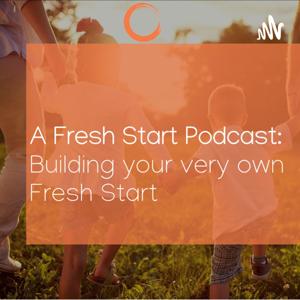 Fresh Start Podcast Series