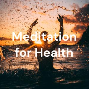 Meditation for Health