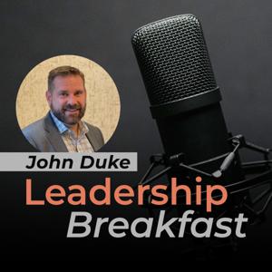 Leadership Breakfast with John Duke