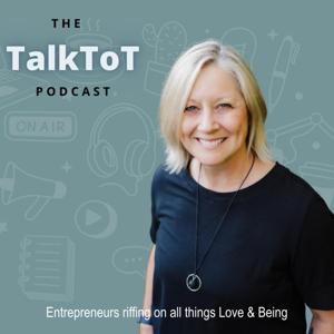 Talk To T: Entrepreneurs riffing on all things Love & Being