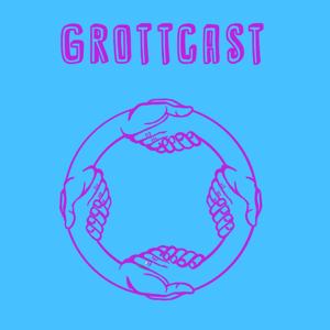 Grottcast