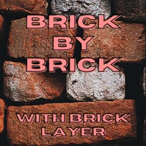 Brick By Brick