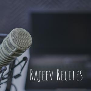 Rajeev Recites