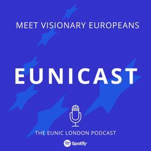 EUNICAST: Meet Visionary Europeans
