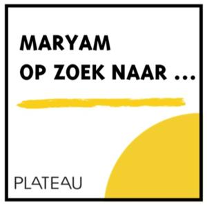 Maryam op zoek naar...