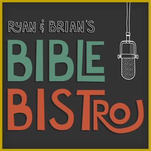 Ryan and Brian's Bible Bistro