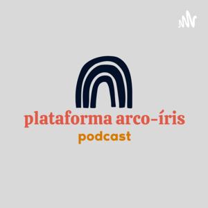 Plataforma Arco-Íris Podcast