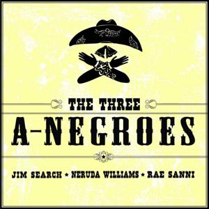 The Three A-Negroes