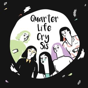 Quarter Life Cry Sis