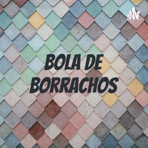Bola De Borrachos