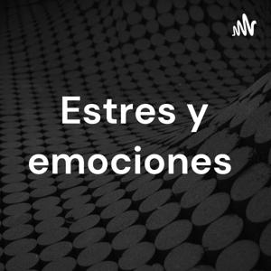 Estres y emociones