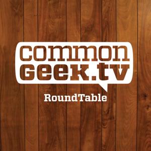 CommonGeek RoundTable