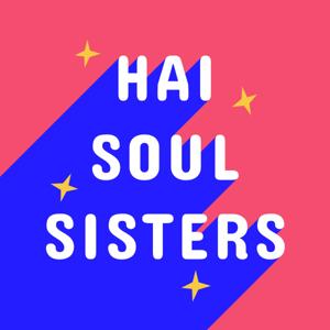 Hai Soul Sisters