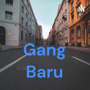 Gang Baru