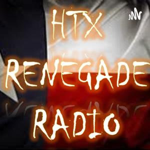 HTX RENEGADE RADIO