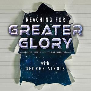 Reaching for Greater Glory