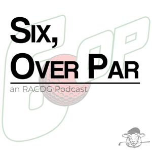 Six, Over Par