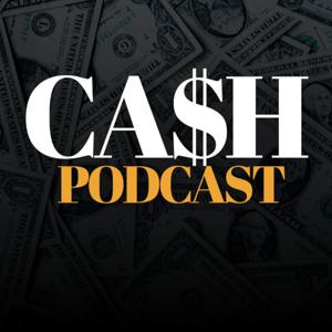 Cash Podcast