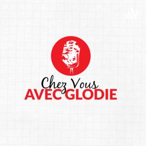 Chez vous avec Glodie