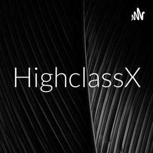 HighclassX