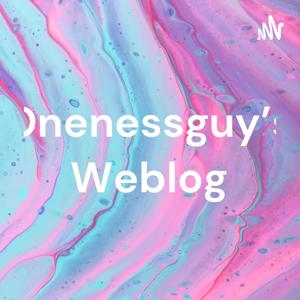 Onenessguy's Weblog