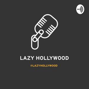 Lazy Hollywood