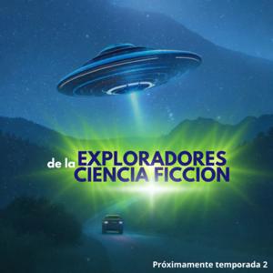 Exploradores de la ciencia ficción